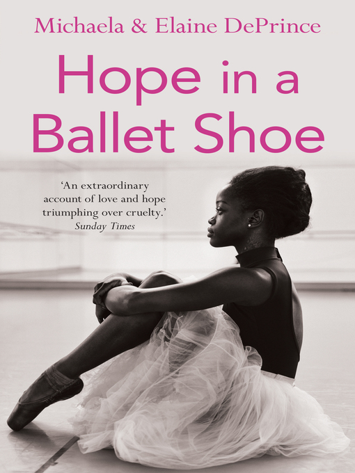 Title details for Hope in a Ballet Shoe by Michaela DePrince - Wait list